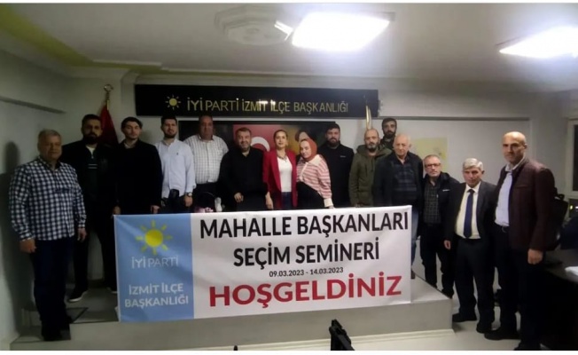 İYİ Parti İzmit mahalle başkanlarıyla toplandı