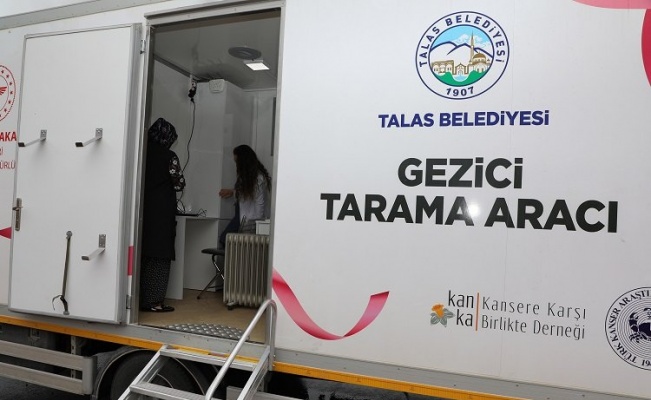 Gezici kanser aracı Kayseri Talas'ı tarıyor