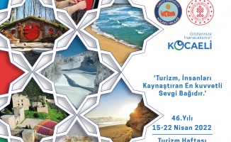 46. Turizm Haftası 15 Nisan'da başlıyor